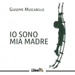 Il coreografo e regista Giuseppe Muscarello presenta il libro Io sono mia madre